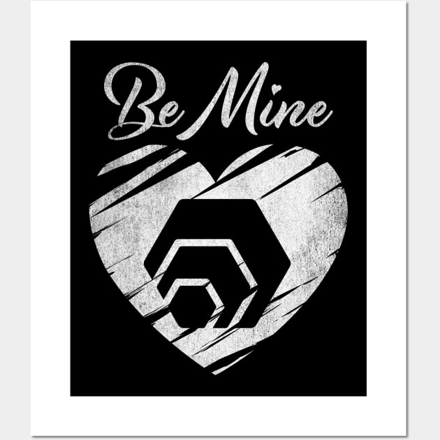 Valentine Be Mine HEX Coin To The Moon HEX Crypto Token Cryptocurrency Blockchain Wallet Birthday Gift For Men Women Kids Wall Art by Thingking About